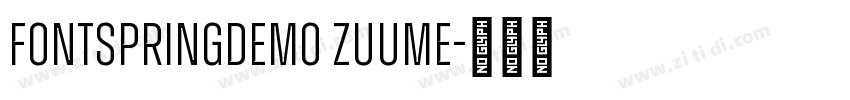 FONTSPRINGDEMO Zuume字体转换